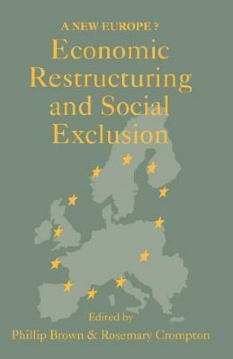 Economic Restructuring And Social Exclusion