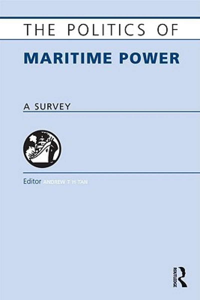 The Politics of Maritime Power