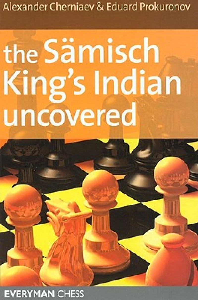 The Samisch King's Indian Uncovered