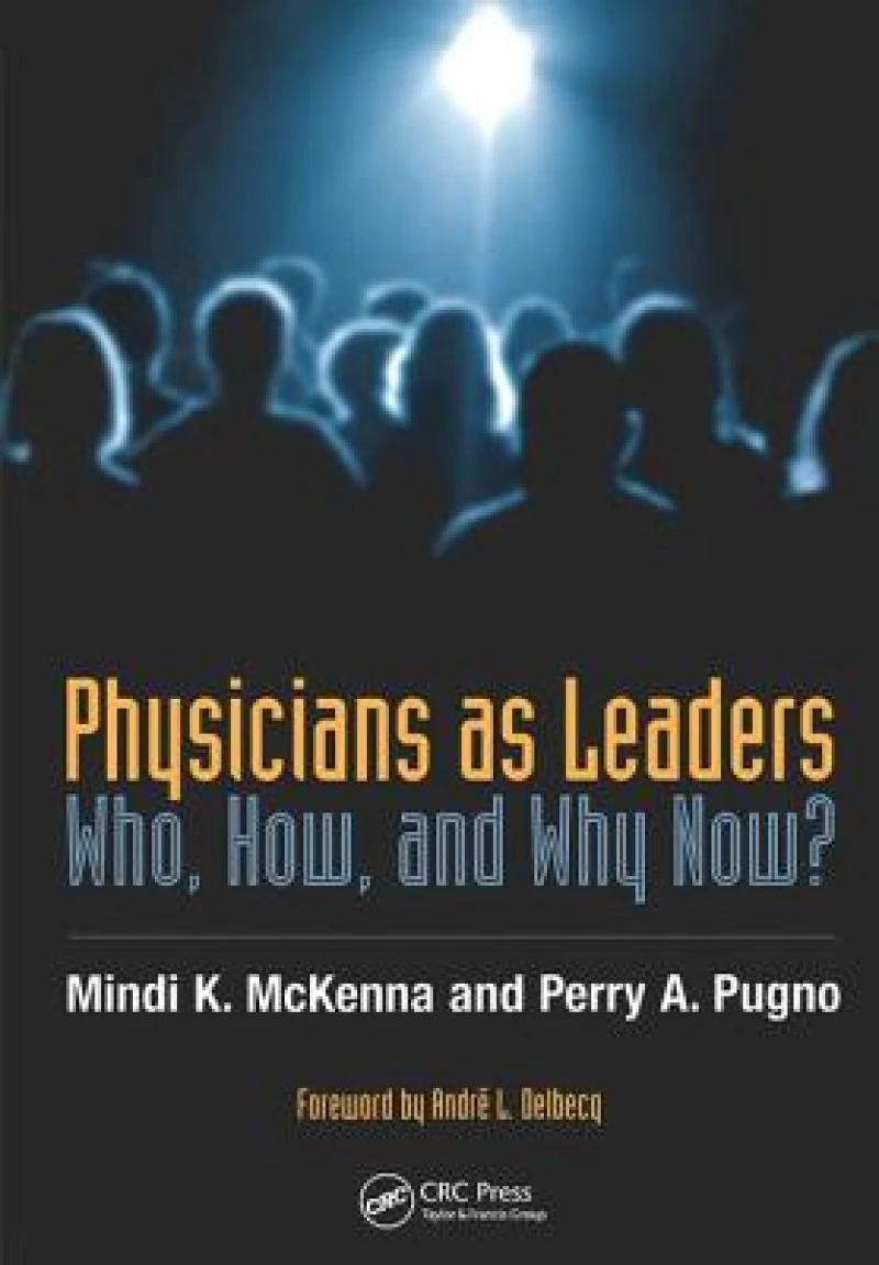 Physicians as Leaders