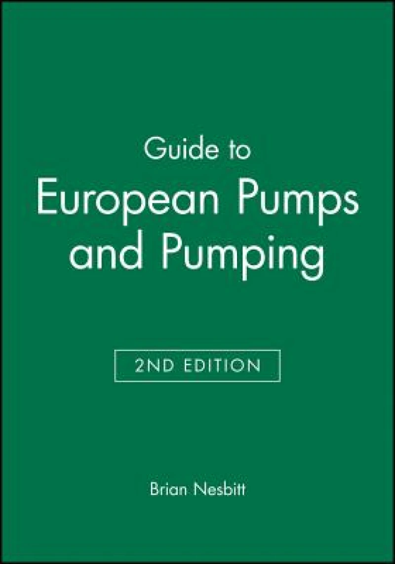 Guide to European Pumps and Pumping