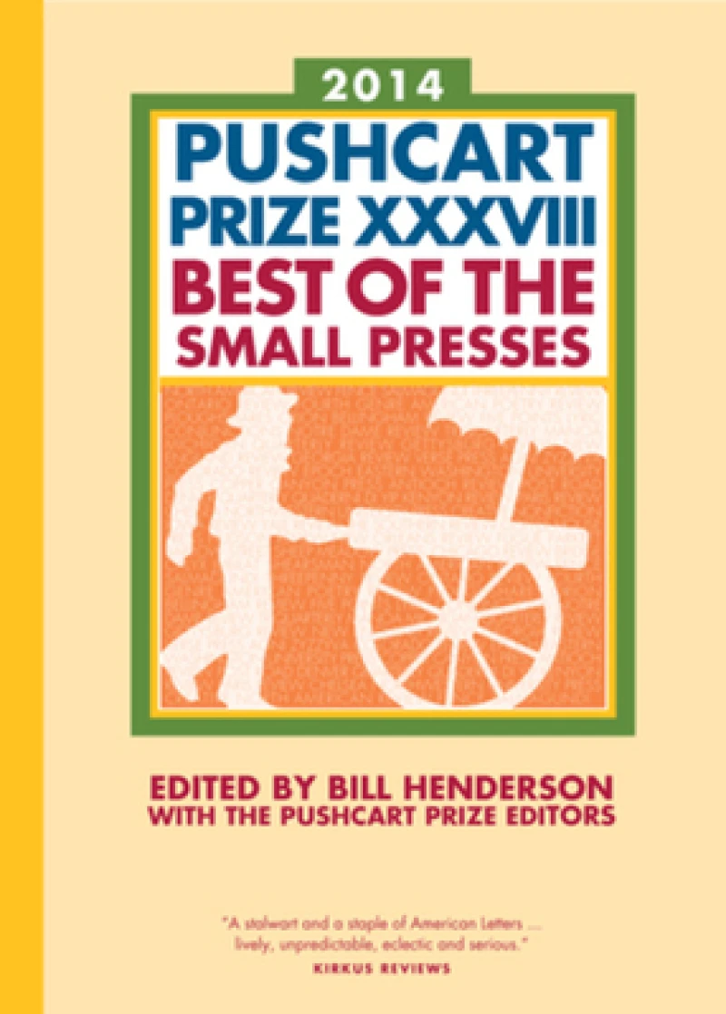 The Pushcart Prize XXXVIII