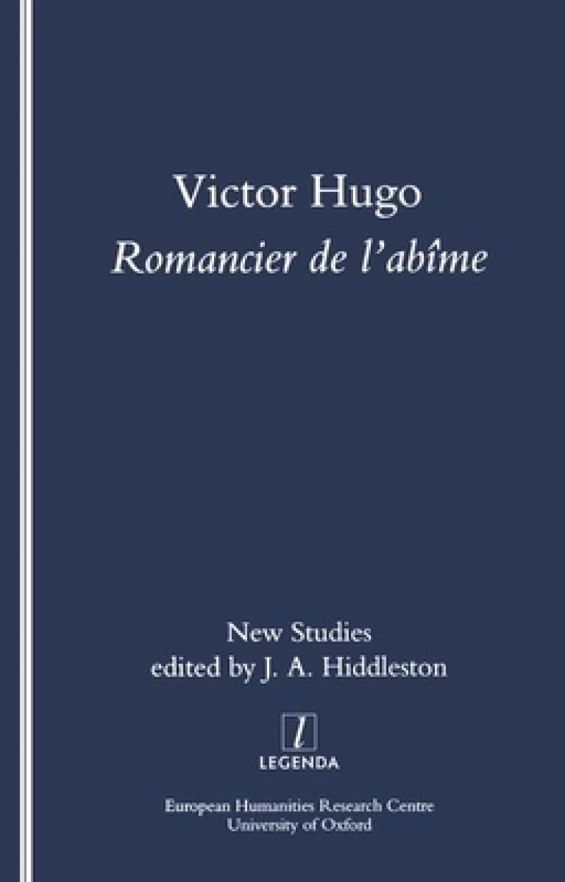 Victor Hugo, Romancier de l'Abime