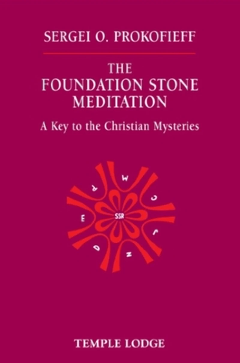 The Foundation Stone Meditation