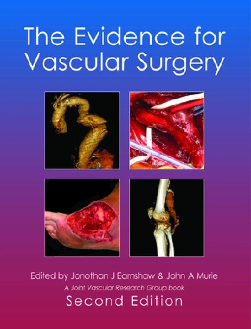 The Evidence for Vascular Surgery; second edition