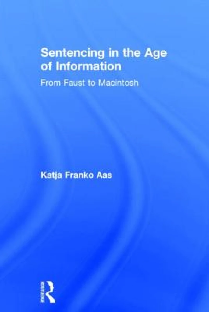 Sentencing in the Age of Information