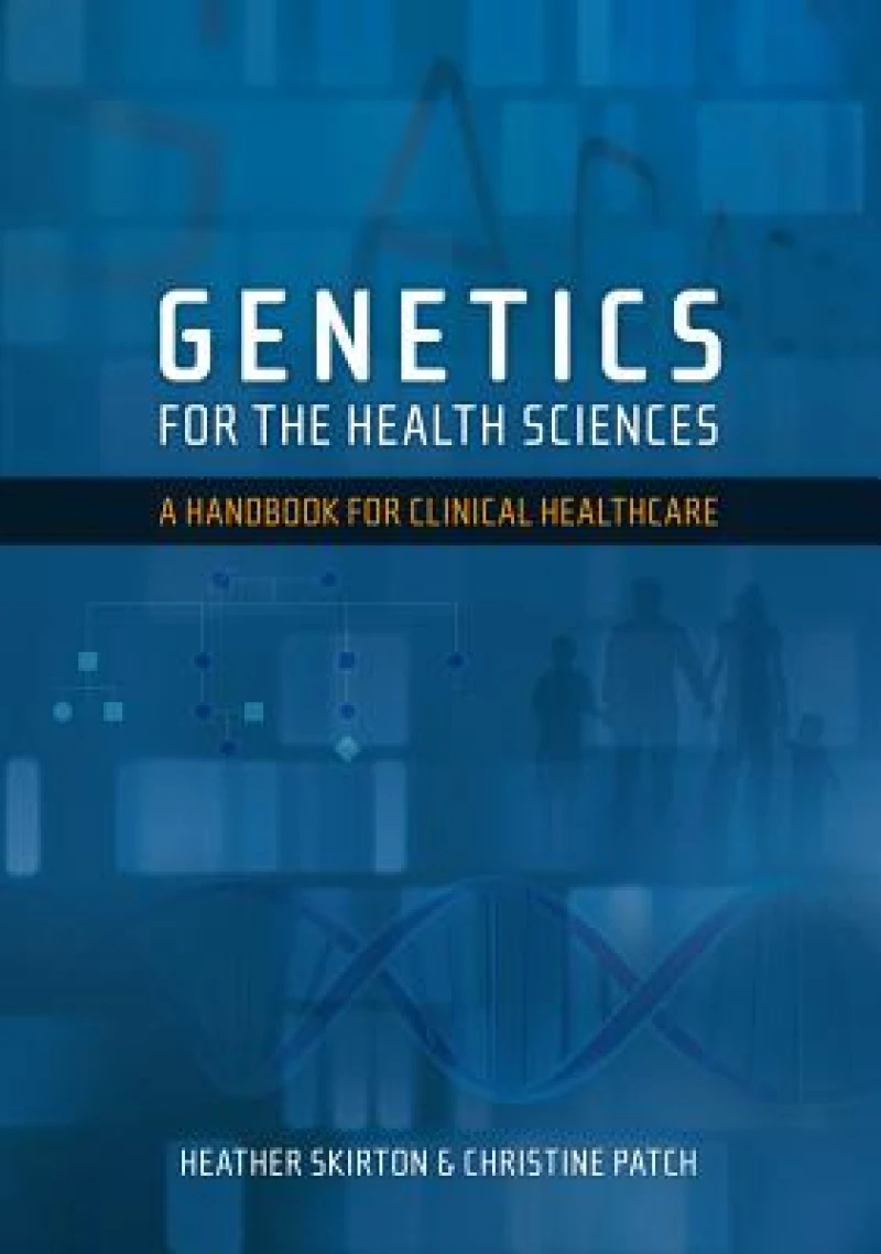 Genetics for the Health Sciences
