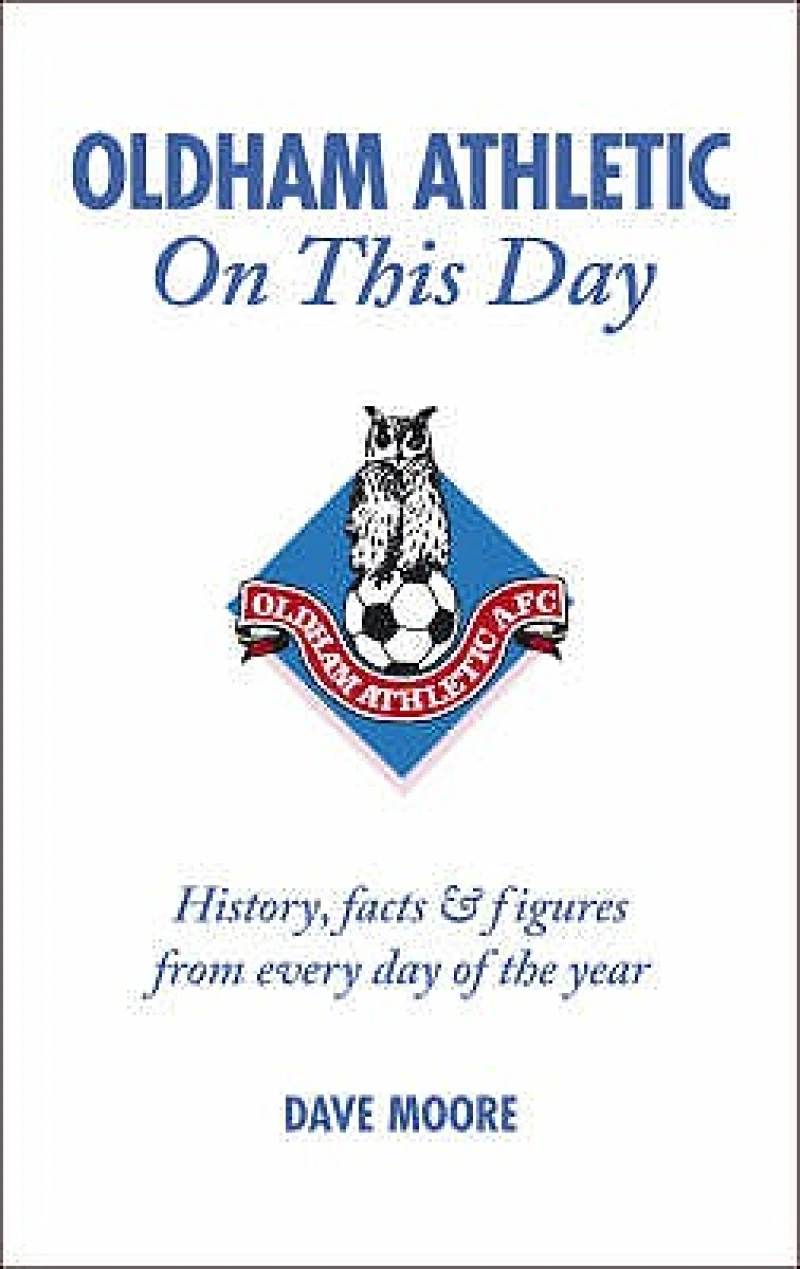 Oldham Athletic On This Day