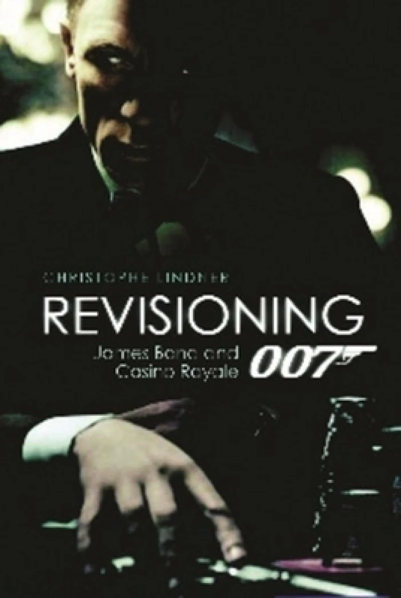 Revisioning 007 – James Bond and Casino Royale