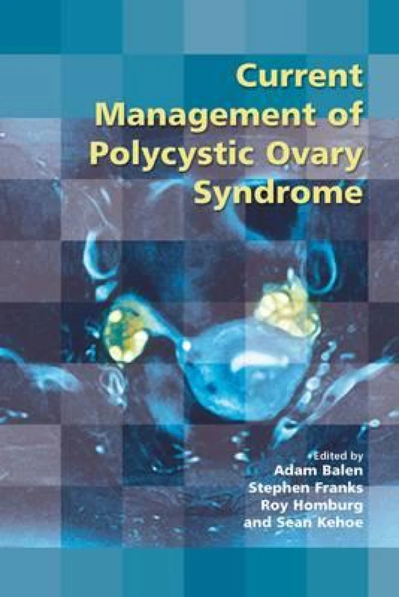Current Management of Polycystic Ovary Syndrome