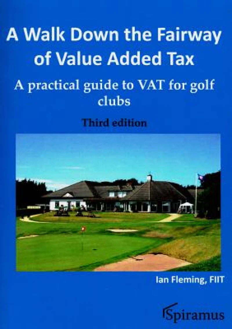 A Walk Down the Fairway of Value Added Tax