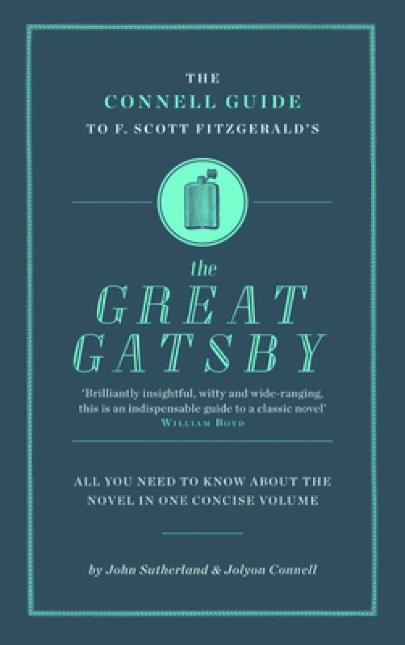 The Connell Guide To F. Scott Fitzgerald's The Great Gatsby