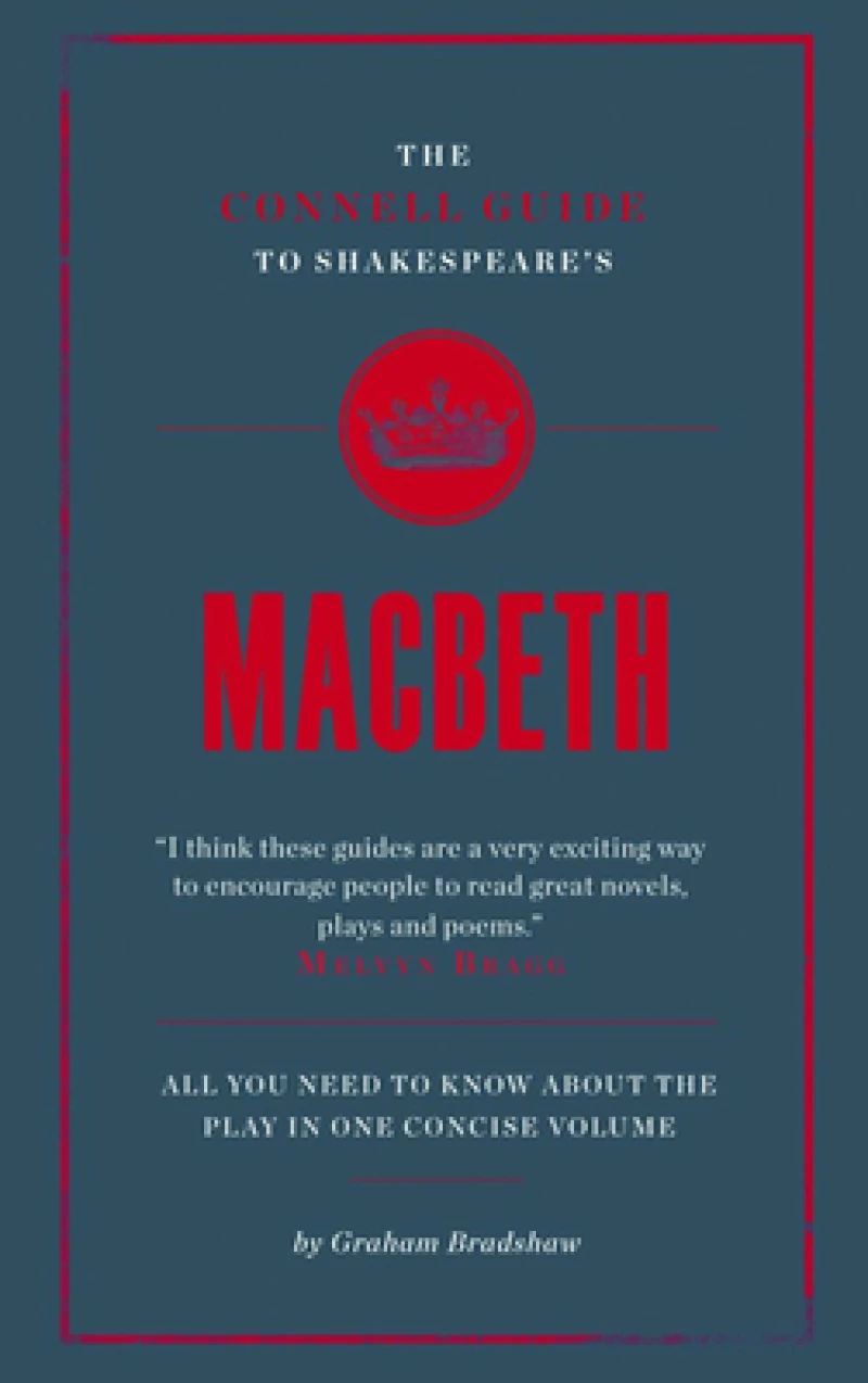 The Connell Guide To Shakespeare's Macbeth