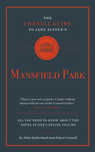 The Connell Guide to Jane Austen's Mansfield Park