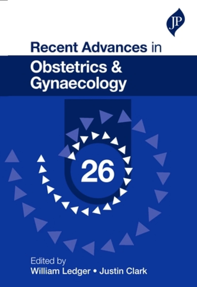 Recent Advances in Obstetrics & Gynaecology: 26