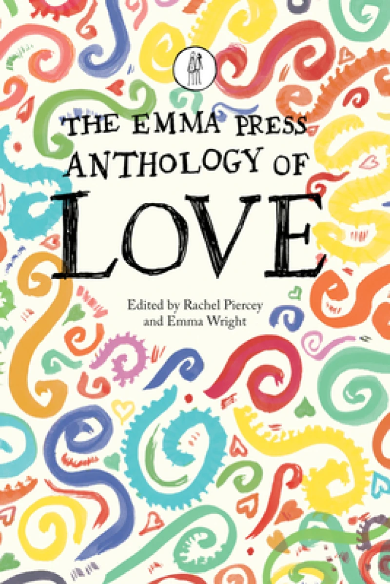 The Emma Press Anthology of Love