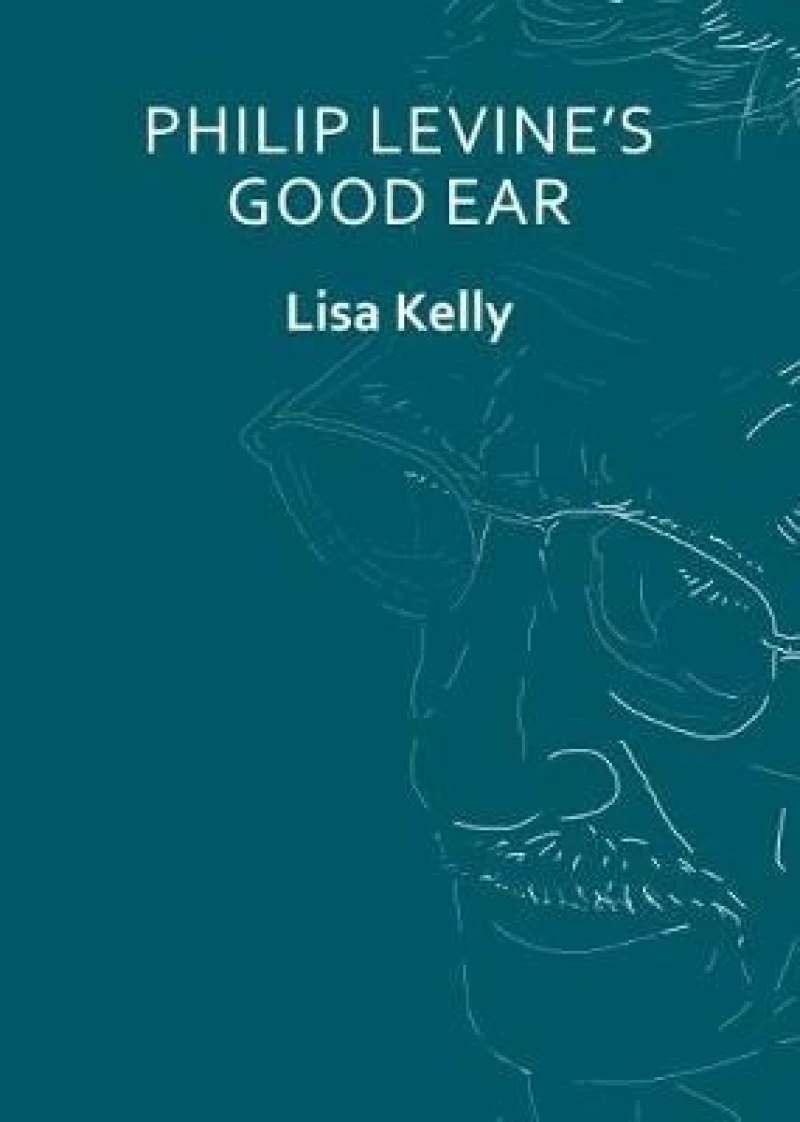 Philip Levine’s Good Ear