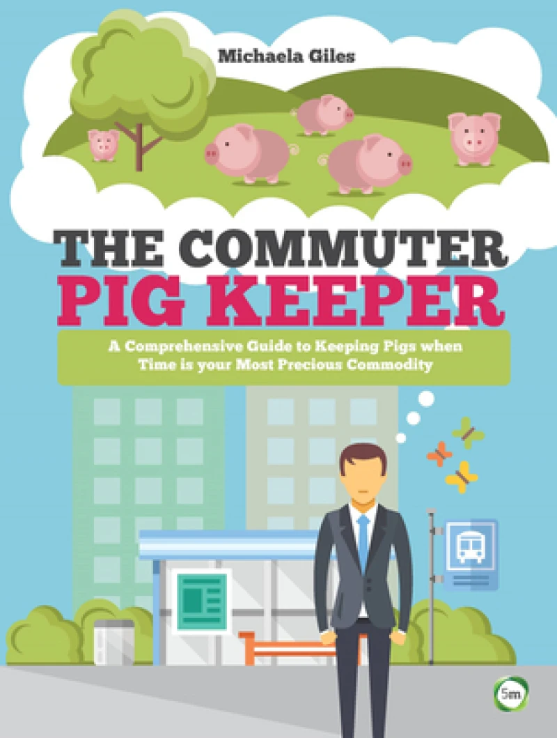 The Commuter Pig Keeper