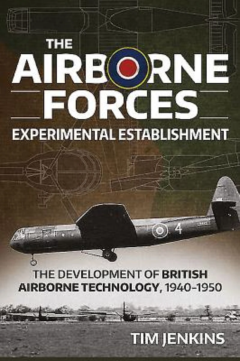 The Airborne Forces Experimental Establishment