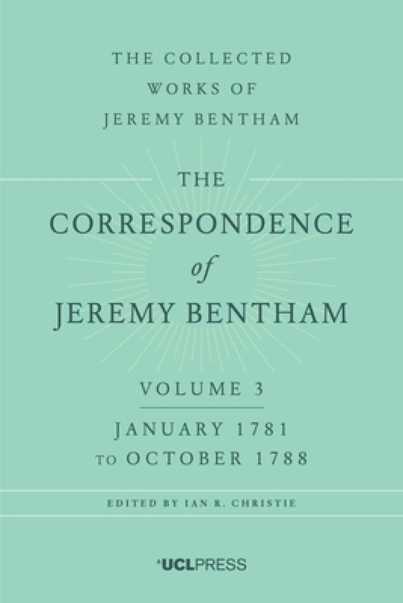 The Correspondence of Jeremy Bentham, Volume 3