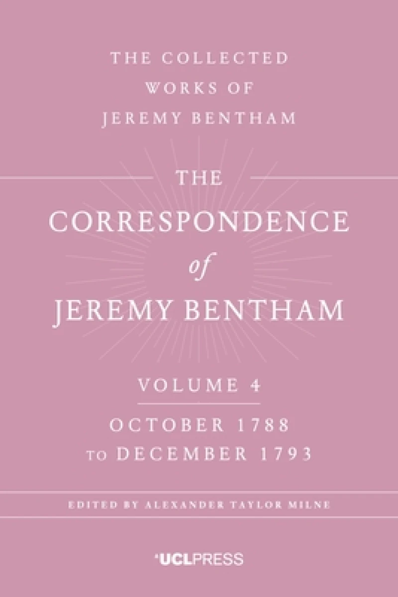 The Correspondence of Jeremy Bentham, Volume 4