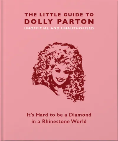 The Little Guide to Dolly Parton