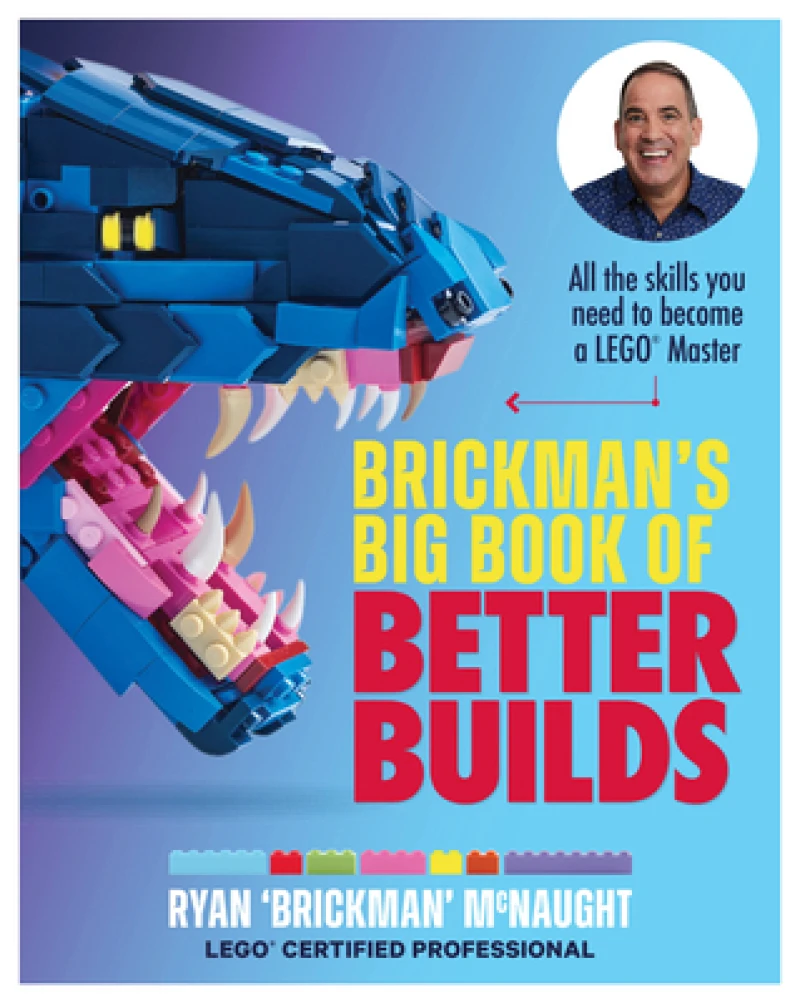 Brickman's Big Book of Better Builds
