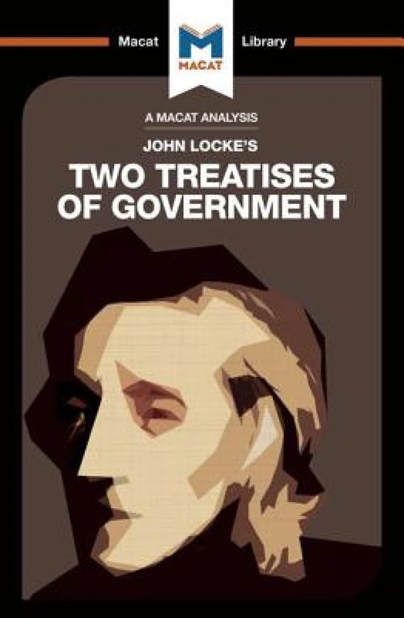 An Analysis of John Locke's Two Treatises of Government