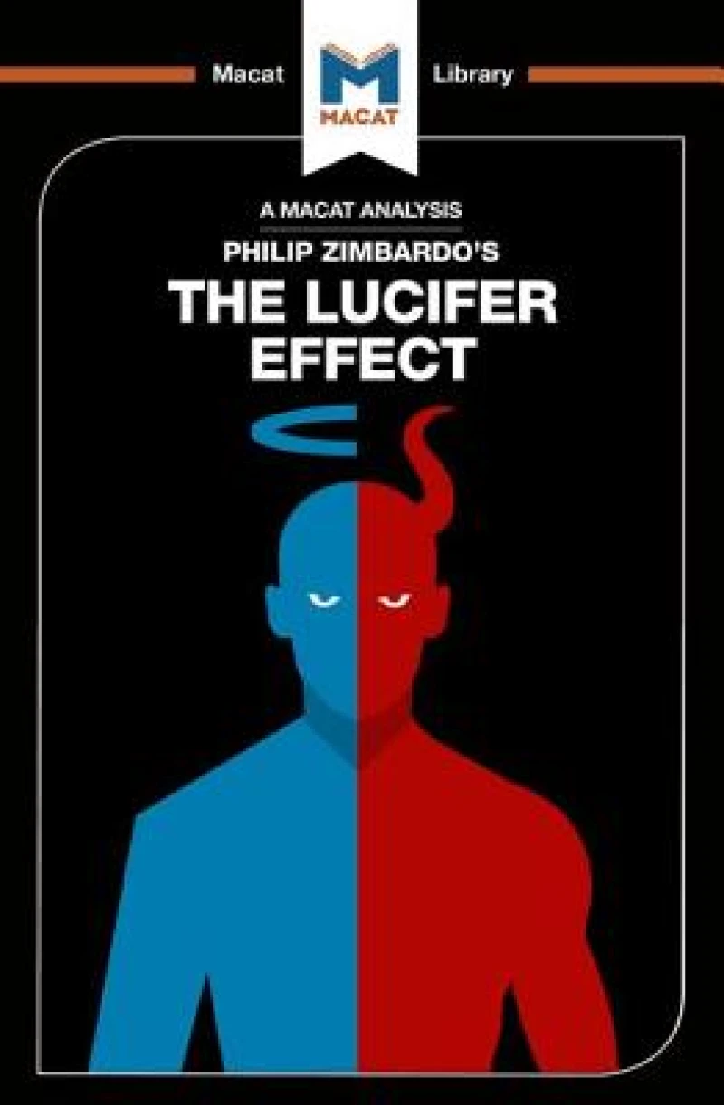 An Analysis of Philip Zimbardo's The Lucifer Effect