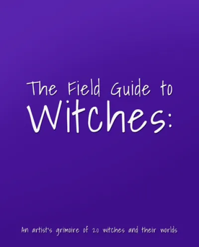 The Field Guide to Witches