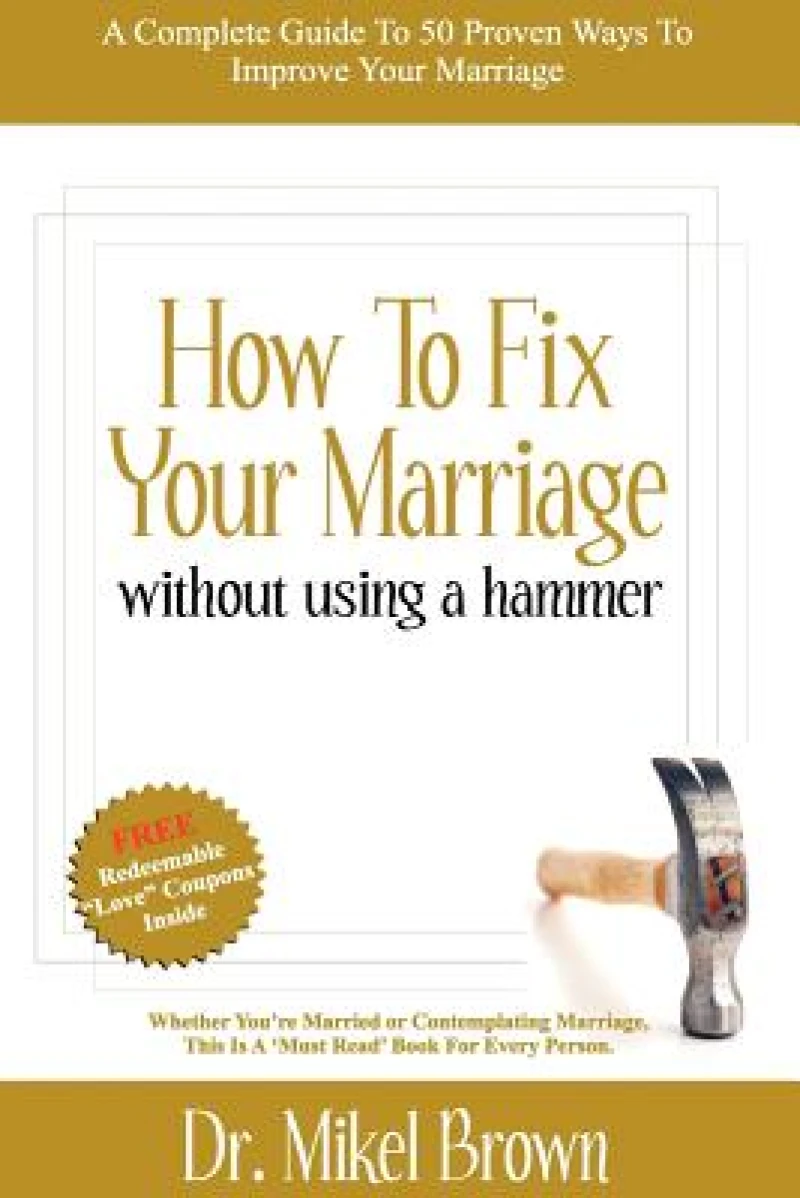 How to Fix Your Marriage