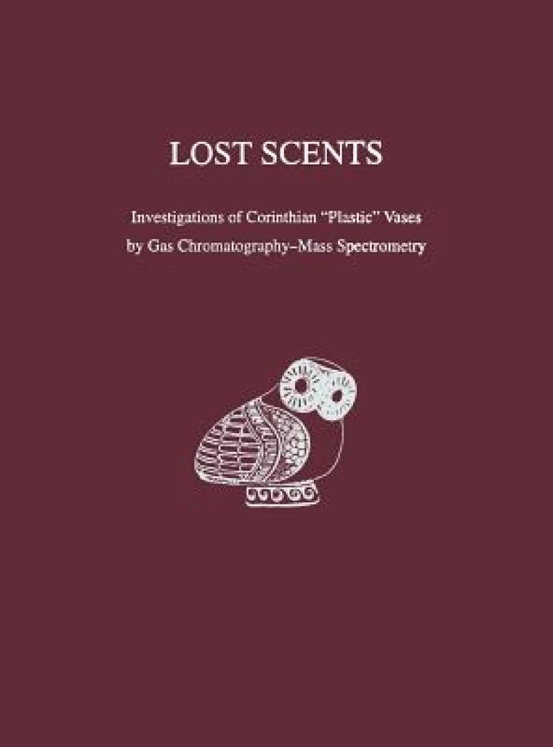 Lost Scents – Investigations of Corinthian "Plastic" Vases by Gas Chromatography–Mass Spectrometry