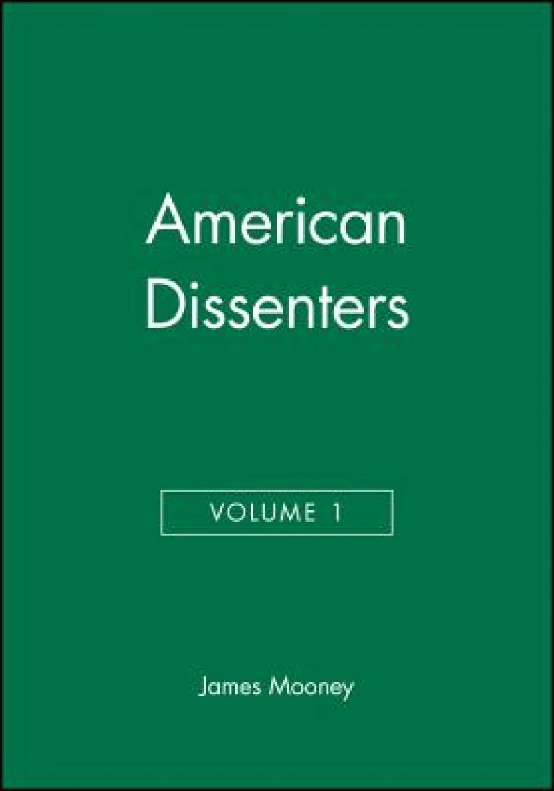 American Dissenters, Volume 1