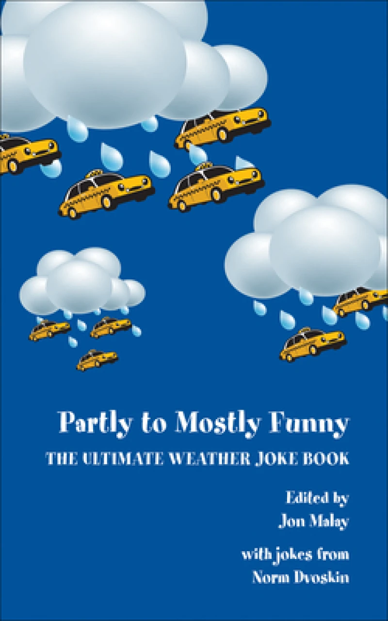 Partly to Mostly Funny – The Ultimate Weather Joke Book