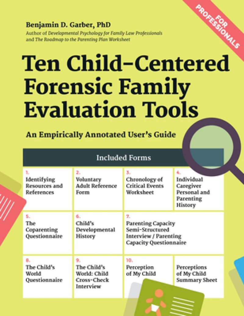 Ten Child-Centered Forensic Family Evaluation Tools