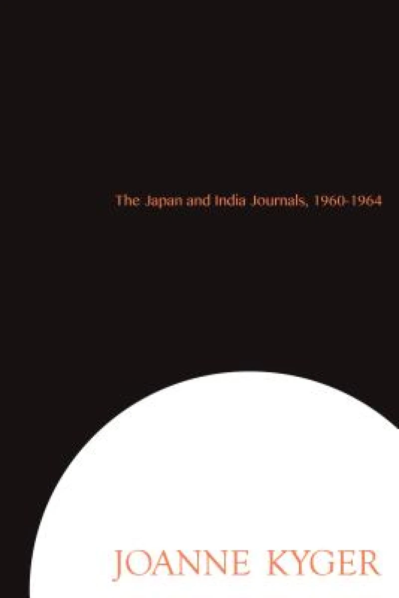 The Japan and India Journals, 1960–1964