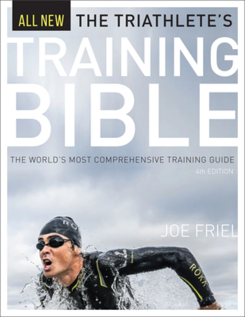 The Triathlete's Training Bible