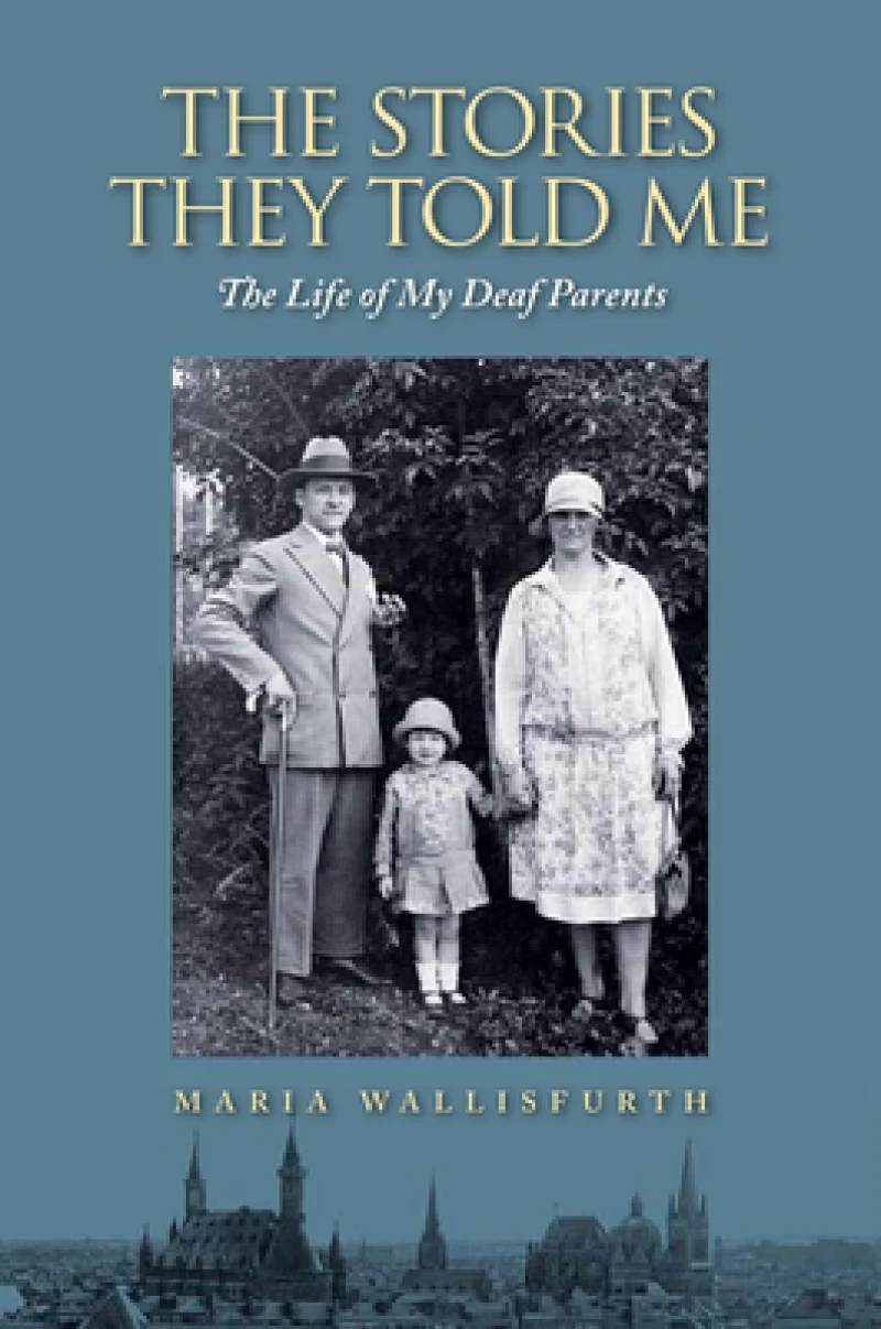 Stories They Told Me – The Life of My Deaf Parents