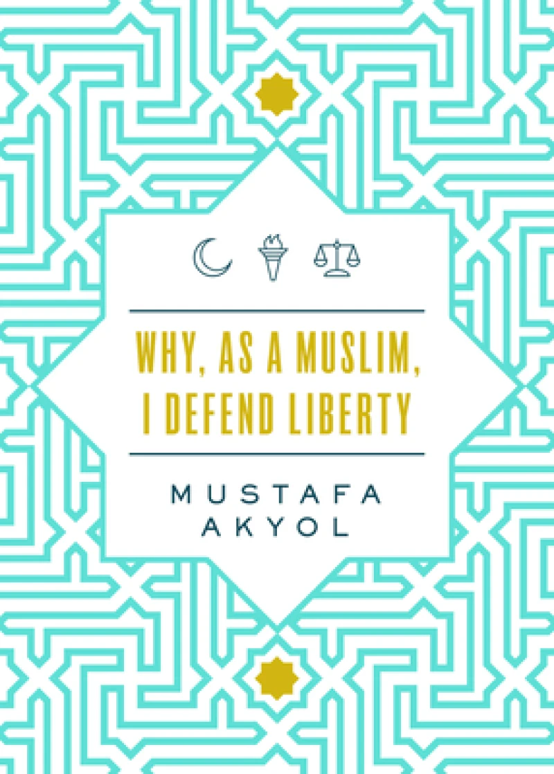 Why, as a Muslim, I Defend Liberty