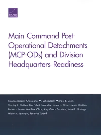 Main Command Post-Operational Detachments (MCP-ODs) and Division Headquarters Readiness