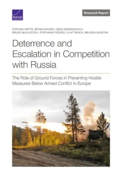 Deterrence and Escalation in Competition with Russia