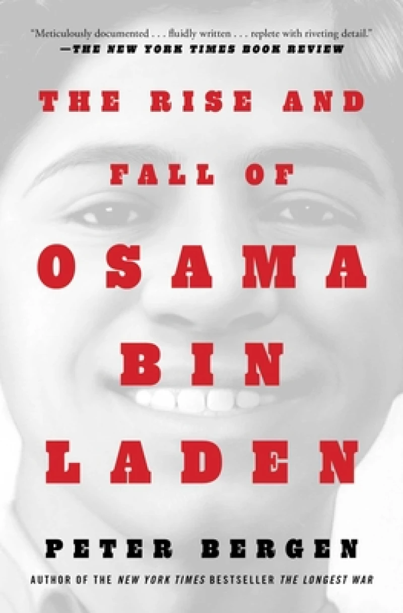 The Rise and Fall of Osama bin Laden