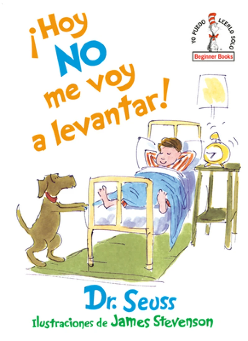 !Hoy no me voy a levantar!/ I Am Not Going to Get Up Today!