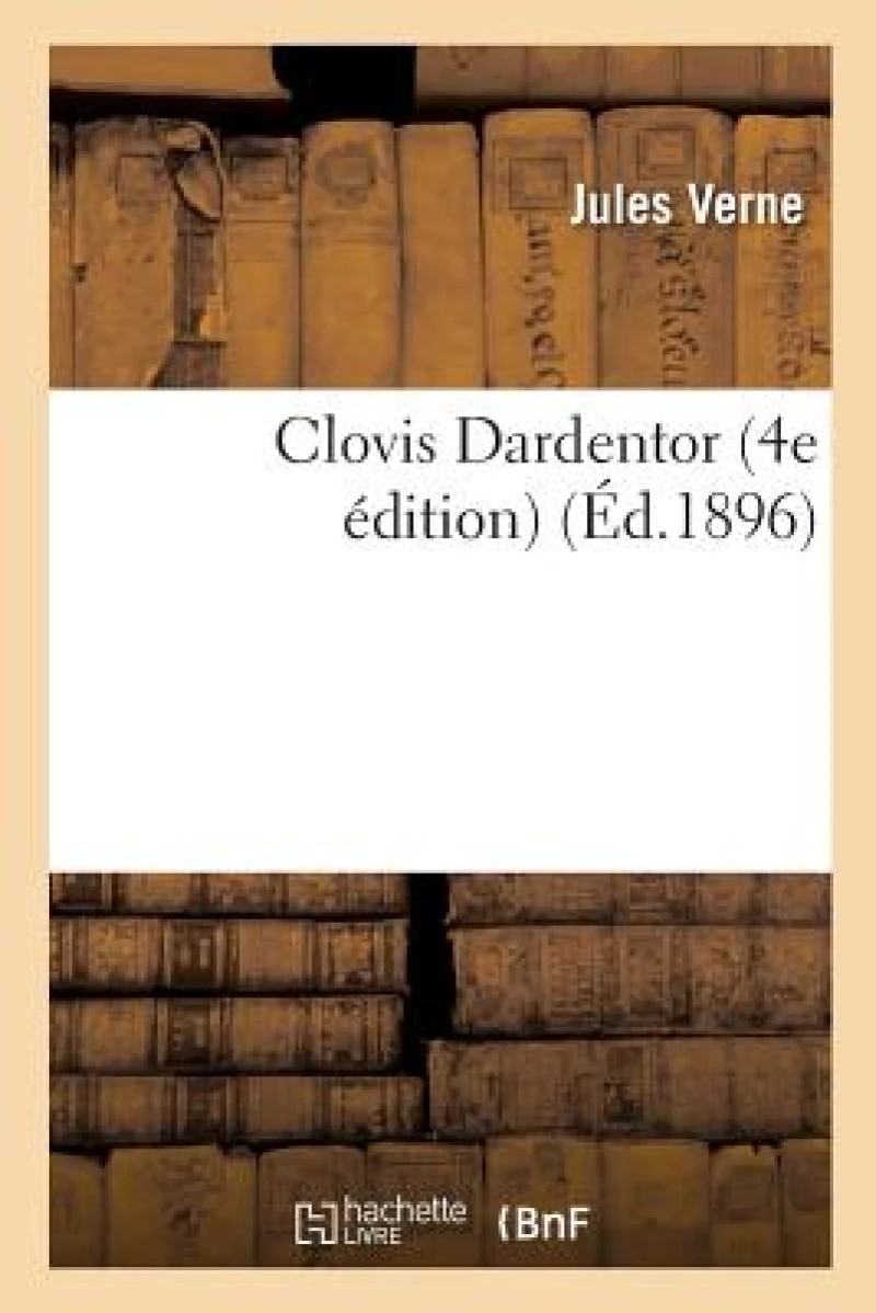 Clovis Dardentor 4e Edition