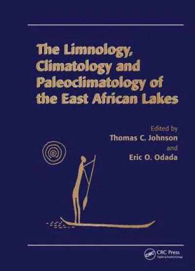 Limnology, Climatology and Paleoclimatology of the East African Lakes