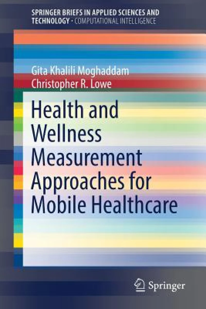 Health and Wellness Measurement Approaches for Mobile Healthcare