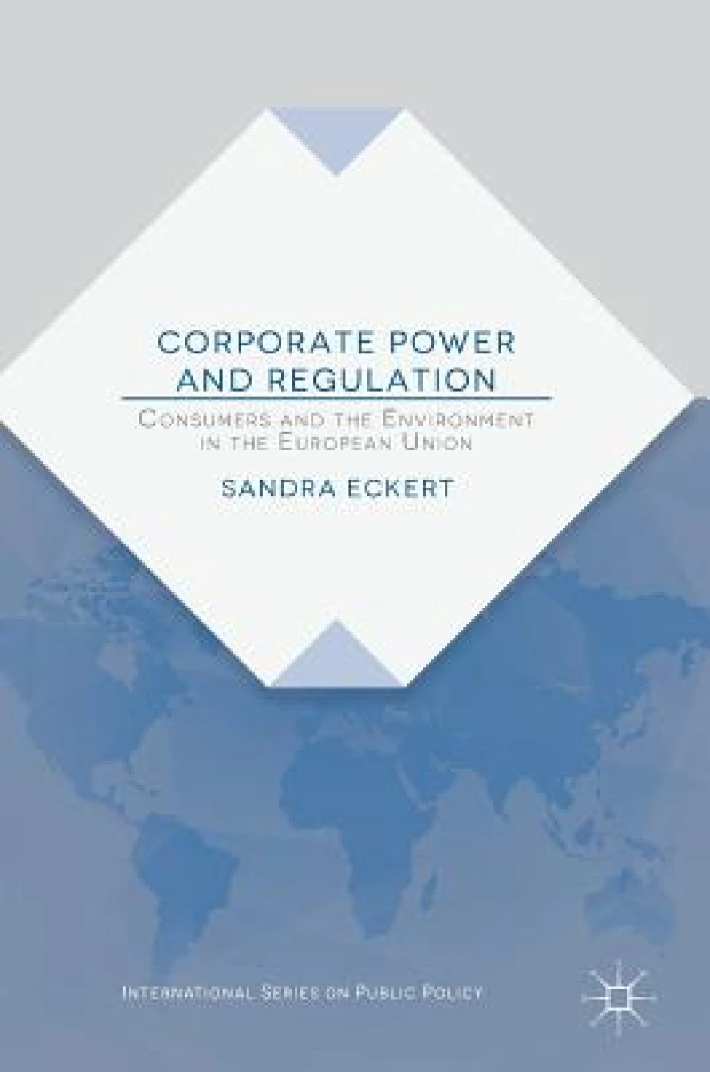 Corporate Power and Regulation