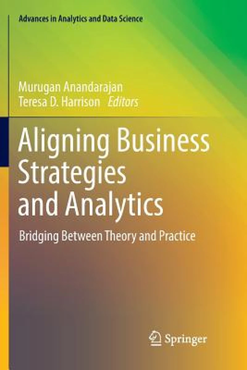 Aligning Business Strategies and Analytics