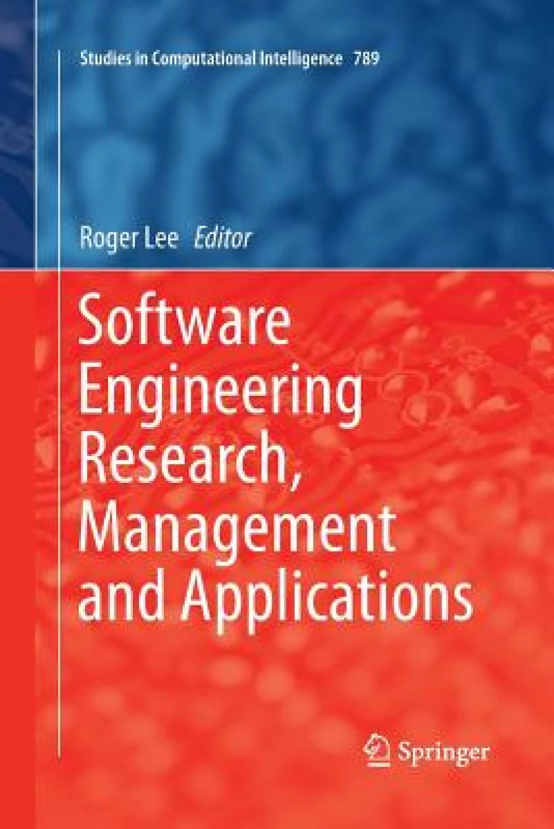 Software Engineering Research, Management and Applications