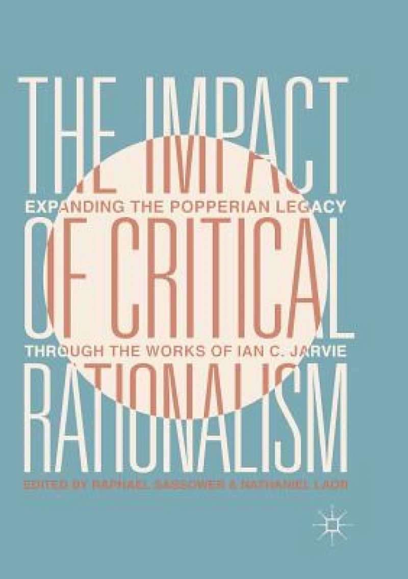 The Impact of Critical Rationalism